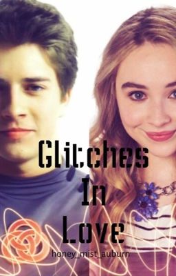 Glitches In Love (Lab Rats // Chase Davenport)