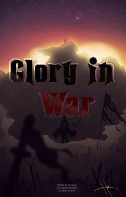 Glory in War: BURIED TRUTH (Part 3)