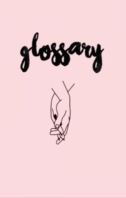 GLOSSARY 