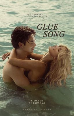 Glue Song