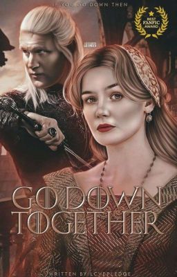 GO DOWN TOGETHER ✹ daemon targaryen