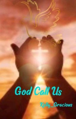 God call Us