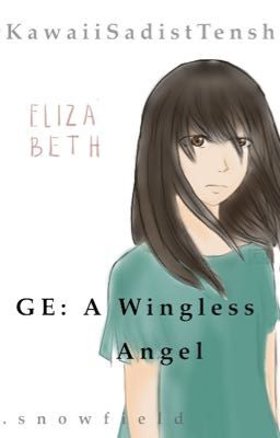 God Eater: A Wingless Angel [A god eater fanfiction]