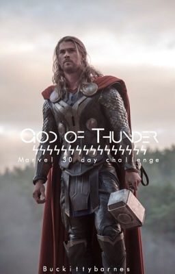 God Of Thunder | 30 Day Marvel Challenge