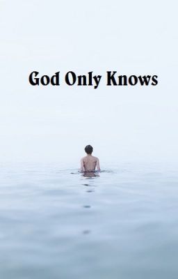 God Only Knows