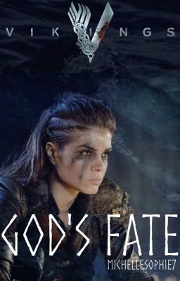 God's Fate || Vikings Fanfiction | Ivar the Boneless