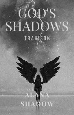 God's Shadows -Trahison-