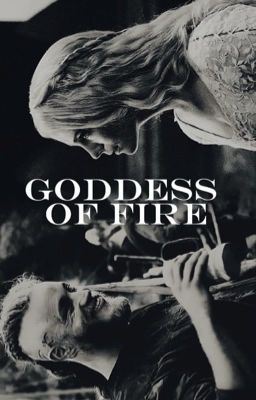 Goddess of Fire - Game of Thrones 