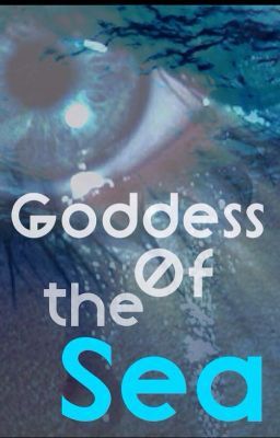 Goddess of the Sea