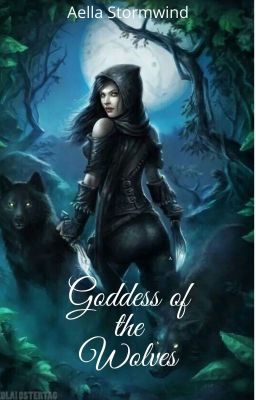 Goddess of the Wolves