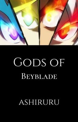 Gods of Beyblade