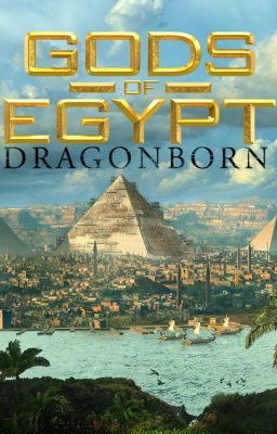 Gods of Egypt Dragonborn