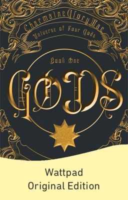 GODS ||Universe of Four Gods Series|| Book 1 (Published)