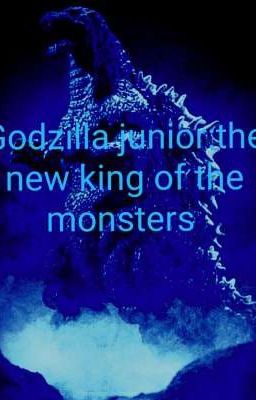 godzilla junior:the new king of the monsters 