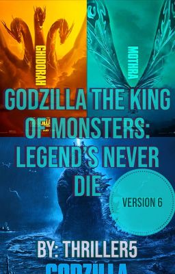 Godzilla King of Monsters: Legend's Never Die