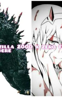 Godzilla x Zero Two yandere