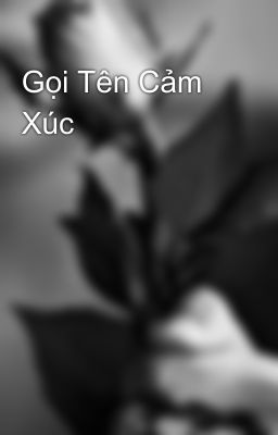 Gọi Tên Cảm Xúc