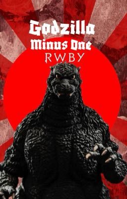 Gojira: Minus One (Rwby)