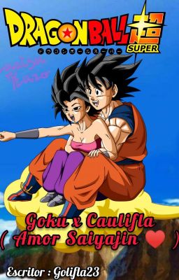 Goku x Caulifla (Amor Saiyajin ♥️)