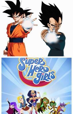 Goku y Vegeta en DC Superhero Girls (REMAKE)