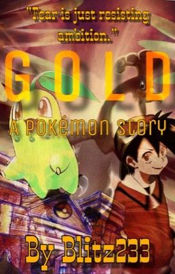 Gold- A Pokémon Story