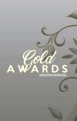 Gold Awards | Edición Especial