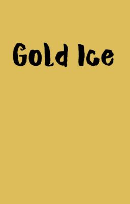 Gold Ice