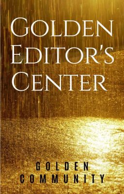 Golden Editor's Center