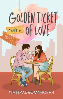 Golden Ticket of Love (CLOSED)