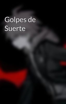 Golpes de Suerte