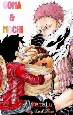 Goma Y Mochi [KataLu] | ONE PIECE 