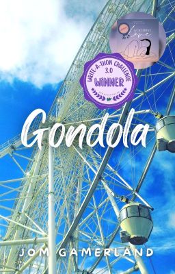 Gondola (Winner of July 2022 Write-a-thon Challenge)