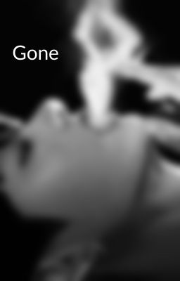 Gone