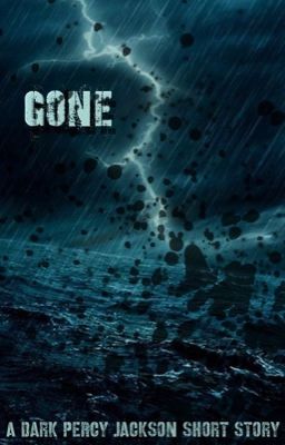 Gone [a dark Percy Jackson short story]