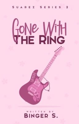 Gone With The Ring (SUAREZ SERIES II)