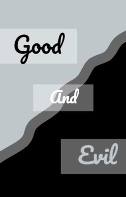 Good And Evil, An Empires S2 AU