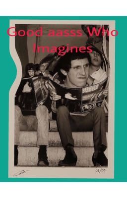 Good Ass Who Imagines