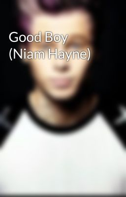 Good Boy (Niam Hayne)