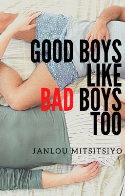 Good Boys Like Bad Boys Too