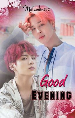 Good Evening - Jikook 