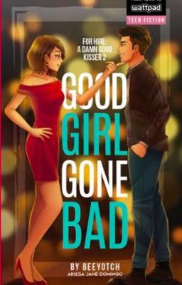 Good Girl Gone Bad (PUBLISHED)