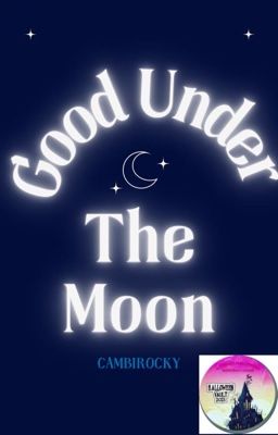 Good Under The Moon