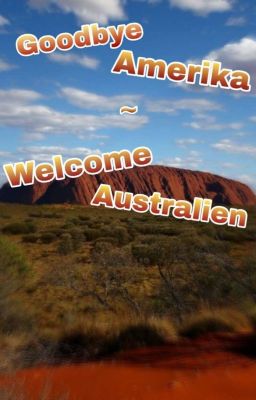 Goodbye Amerika - Welcome Australien ☑️