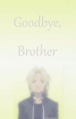 Goodbye, Brother [Teil 2 Brother]