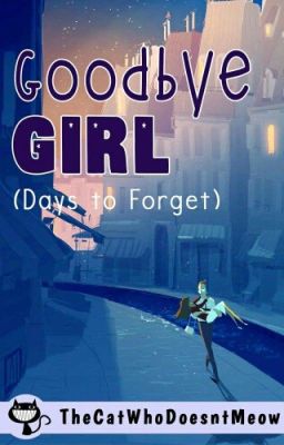 Goodbye Girl : Days To Forget (Chat MD Series #2)