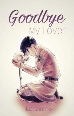 Goodbye, My Lover {EruRi}