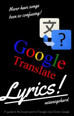 GOOGLE TRANSLATE LYRICS