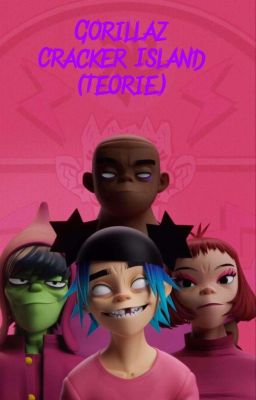 Gorillaz Cracker Island (TEORIE)