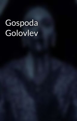 Gospoda Golovlev