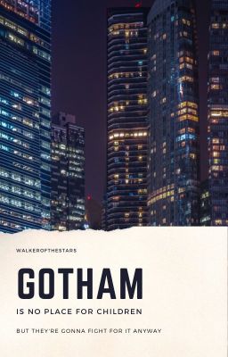 Gotham Is No Place For Children